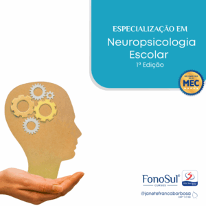 Especialização em Neuropsicologia Escolar - 1ª edição