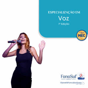 Especialização em Voz: ênfase clínica, profissional e artística - 1ª edição