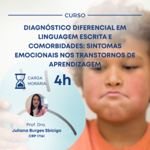 FATORES EMOCIONAIS NAS DIFICULDADES DE APRENDIZAGEM: DIAGNÓSTICO DIFERENCIAL E COMORBIDADES