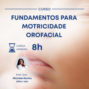 FUNDAMENTOS PARA MOTRICIDADE OROFACIAL